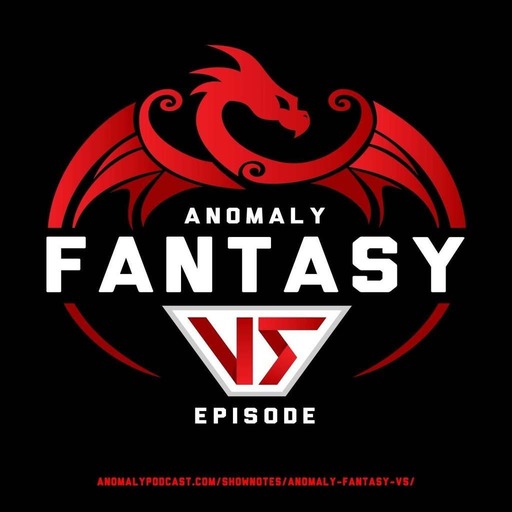 Anomaly |  Fantasy Character Face-Off (An Epic Throw-down Between Our Favorites)