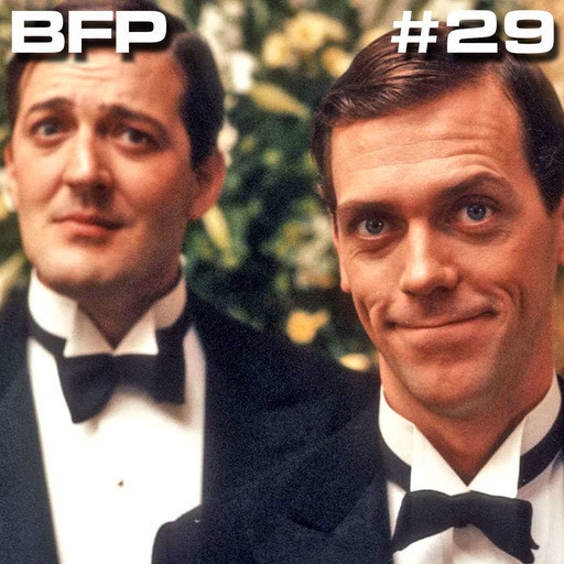 Episode 29 - Jeeves and Wooster (ITV, 1990-1993)