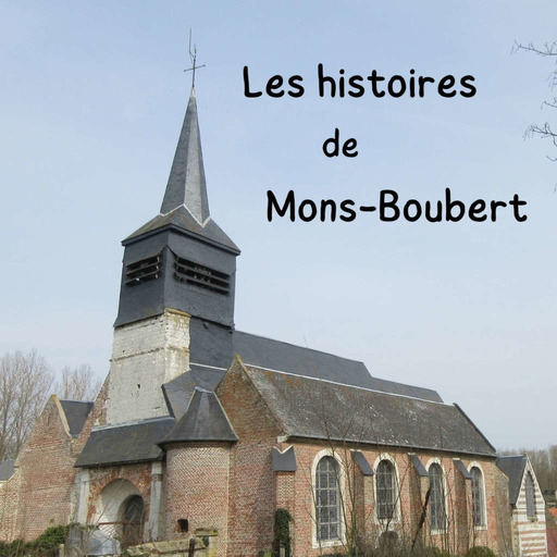 Les histoires de Mons-Boubert