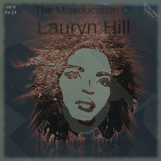 Samplez-Moi !V 14 The Miseducation of Lauryn Hill