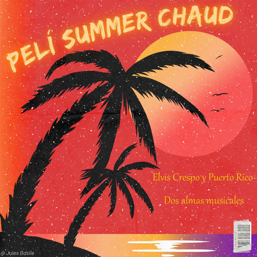 PELI SUMMER CHAUD - Elvis Crespo y Puerto Rico: Dos Almas Musicales