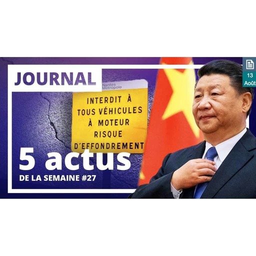 UPRTV - Macronie - Industrie - Europe - Chine_États-Unis - Airbus - Les 5 actus de la semaine #27 - 2019-08-14