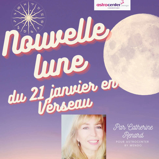 Nouvelle lune en Verseau 21 janvier 2023 : Il est temps d'élargir votre horizon 🎑 Horoscope spécial