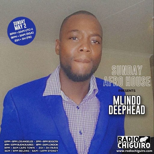Sunday Afro House #035 - MlindoDeepHead