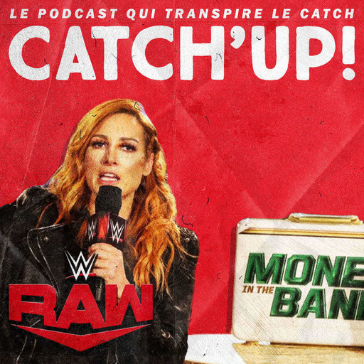 Catch'up! WWE Raw du 11 mai 2020 — L'Homme enceinte