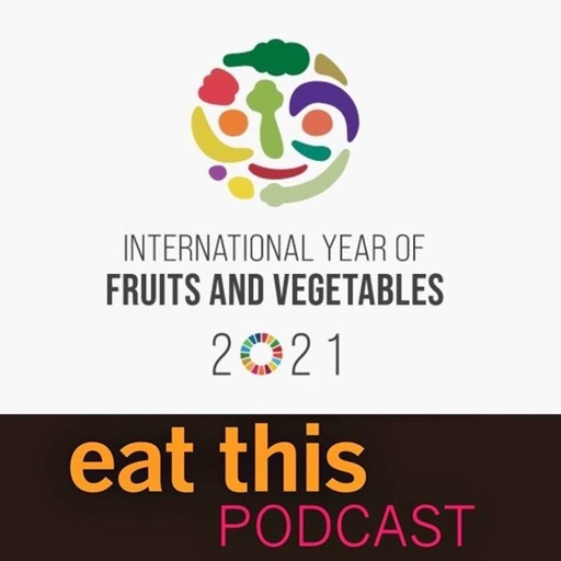 The International Year of Fruits and Vegetables