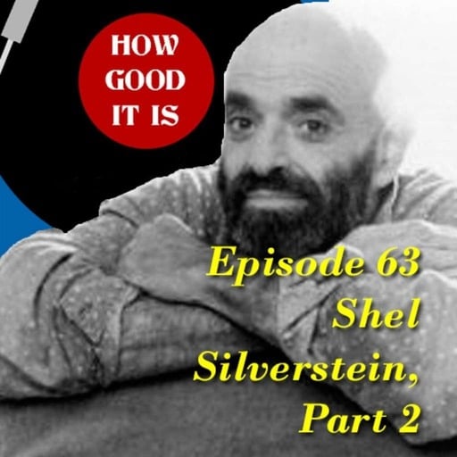 63--Shel Silverstein, Part 2