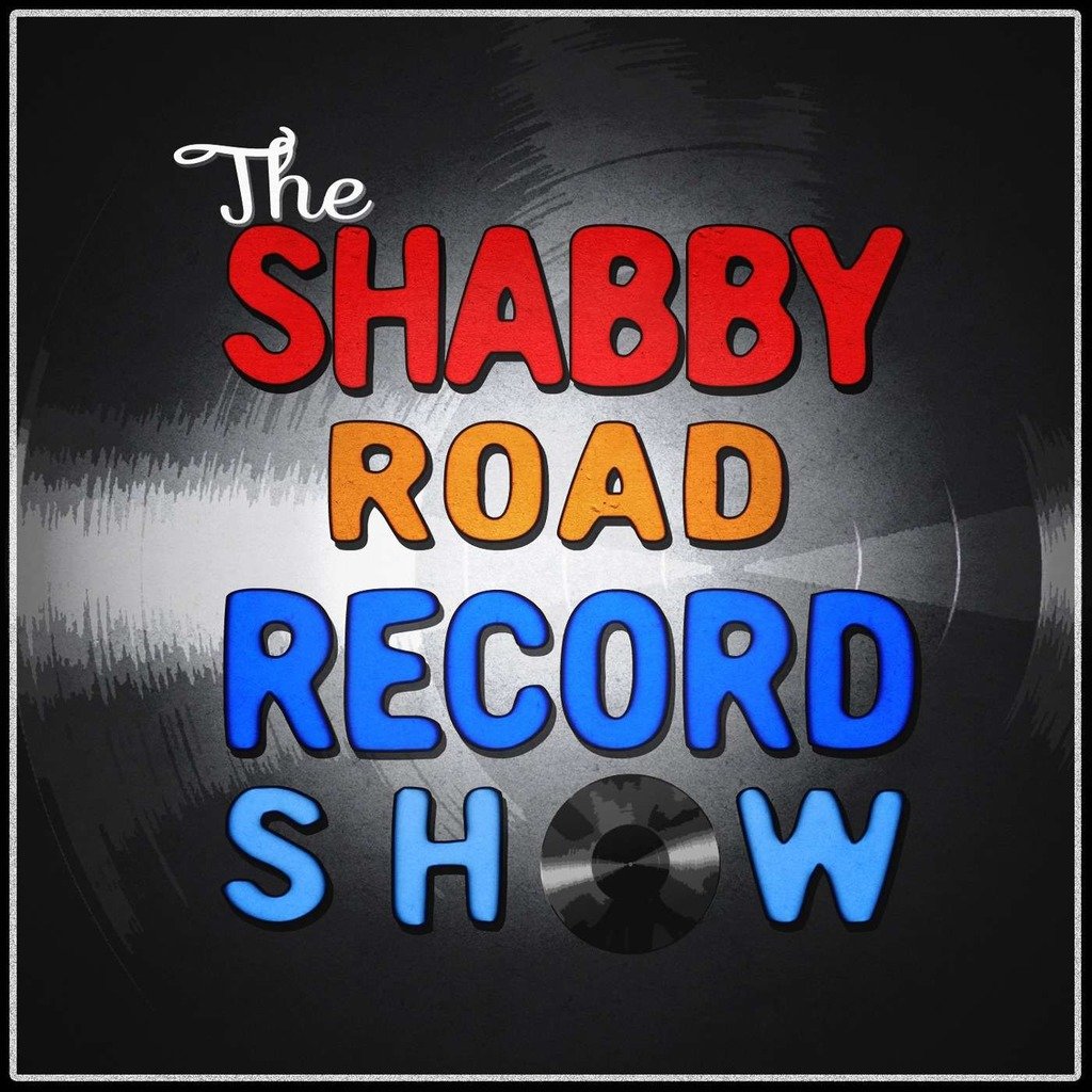 Shabby Road Record Show Podcast