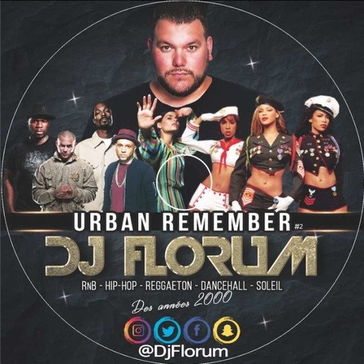 DJ FLORUM - URBAN REMEMBER MIX 02
