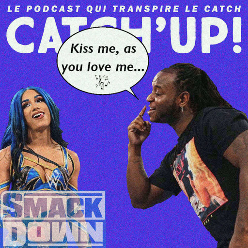 Catch'up! WWE Smackdown du 15 janvier 2021 — Big bisous