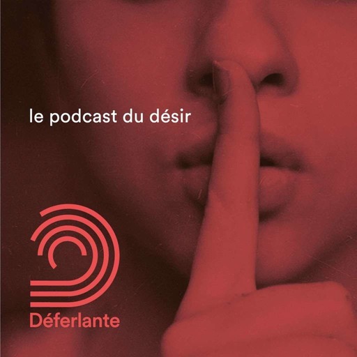 Episode 61: Le désir (de toi)