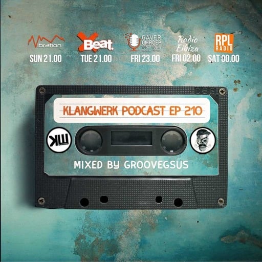 Klangwerk Radio Show - EP210 - Groovegsus