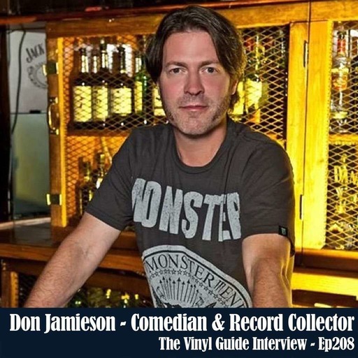 Ep208: Don Jamieson - Rock n Roll Comedian & Record Collector