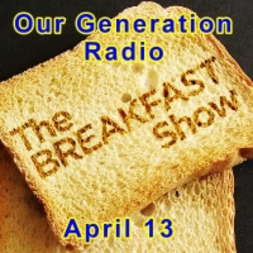 Episode 155: Oldies Breakfast Show 13 April 2024