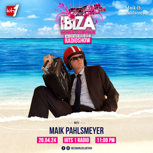 Ibiza World Club Tour Radioshow - Maik Pahlsmeyer