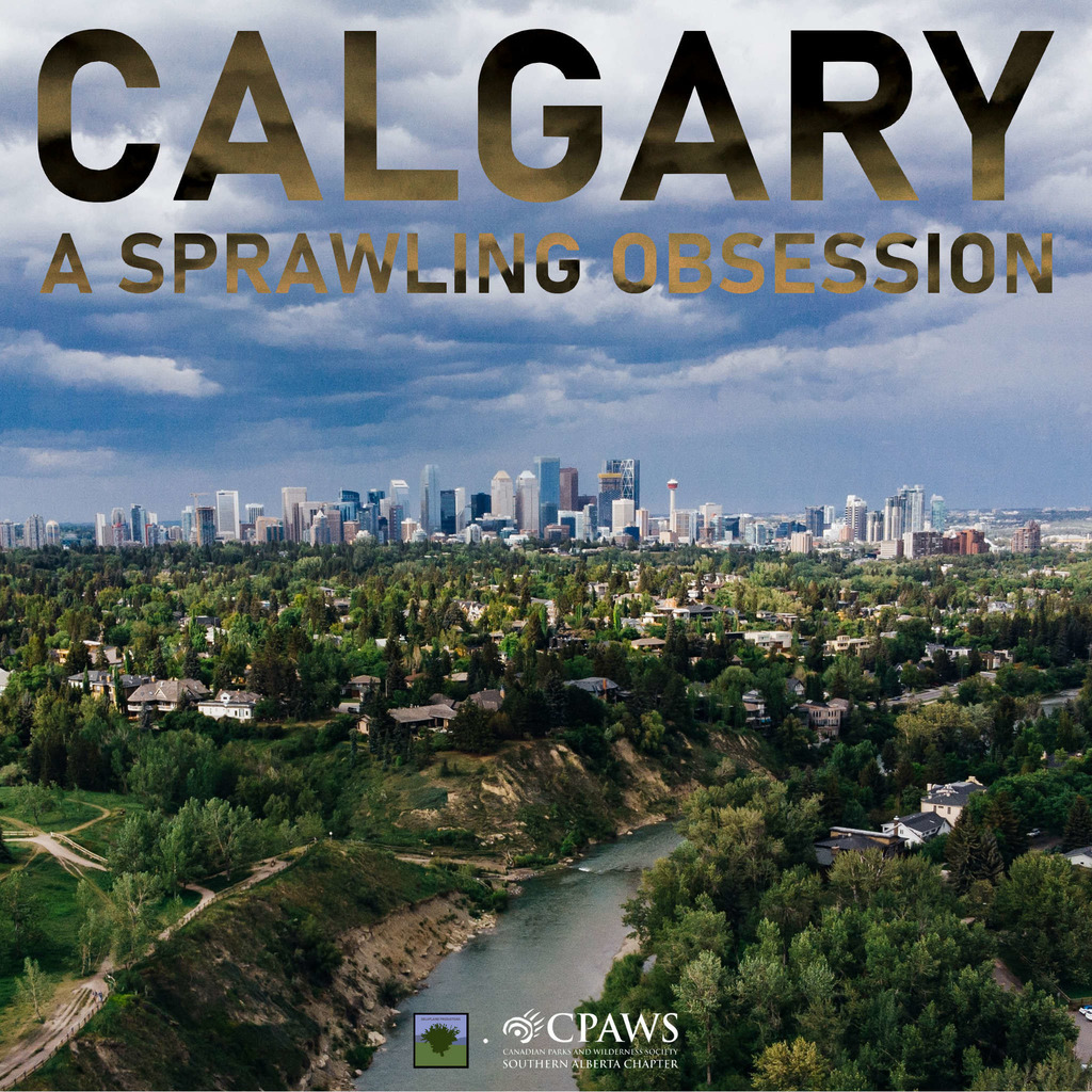 Calgary: A Sprawling Obsession
