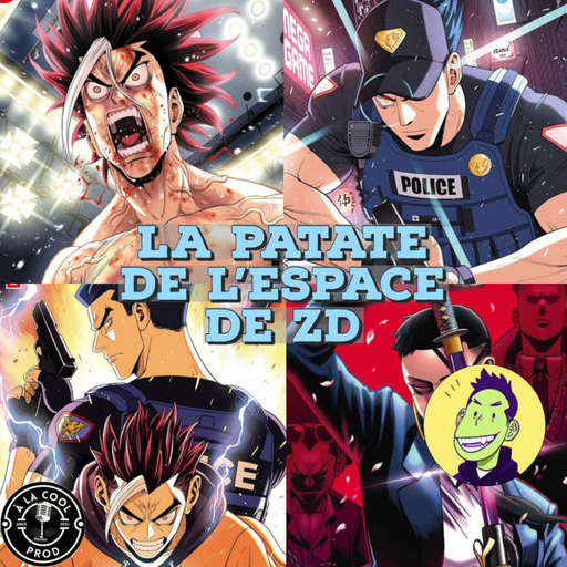 La Patate de l'espace de ZD - Podcast Manga