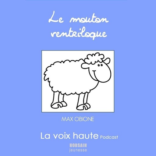 Le mouton ventriloque - Poésies et Fabulettes de Max Obione