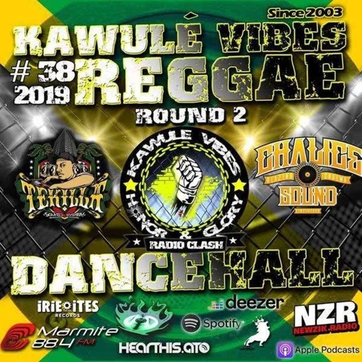 Reggae Dancehall Kawulé  Vibes Show #38 - 2019  special 2019 TUNES
