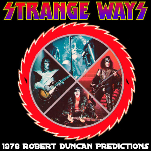 STRANGE WAYS -35- 1978 Robert Duncan Predictions