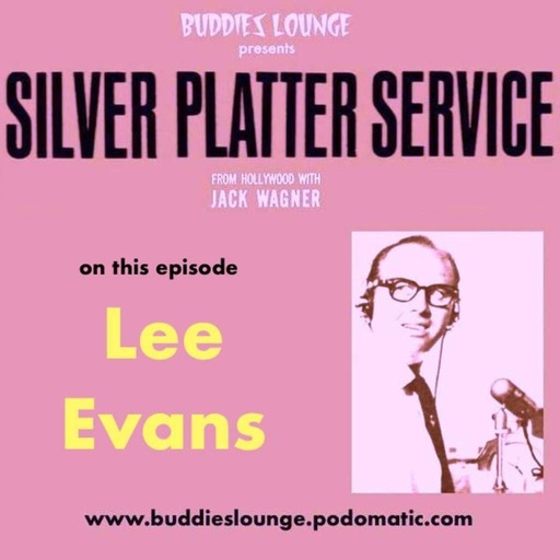 BUDDIES LOUNGE represents the SILVER PLATTER SERVICE – Show 9
