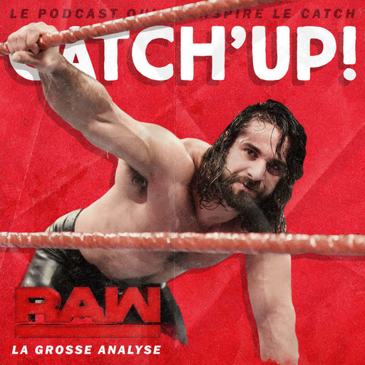 Catchup! WWE Raw du 19 février 2018