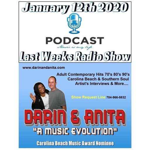 Darin & Anita "A Music Evolution" Week Ending January 12th 2020