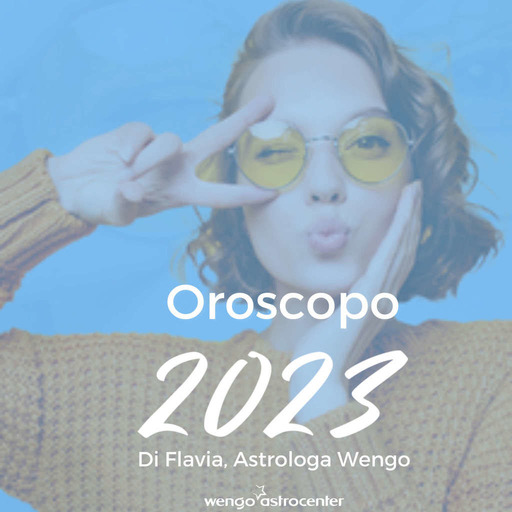 Oroscopo Vergine 2023 ♍✨