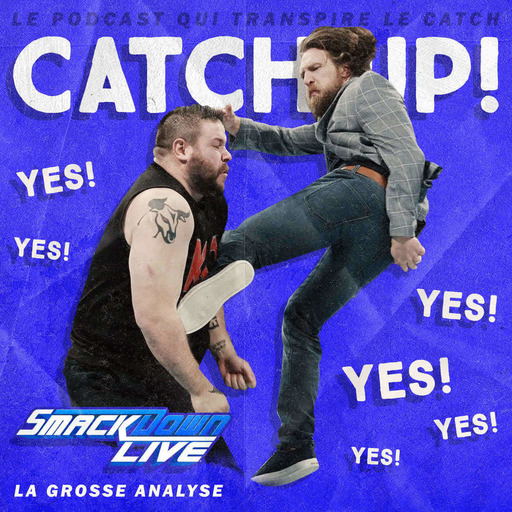Catch'up! WWE Smackdown du 13 février 2018 20 mars 2018