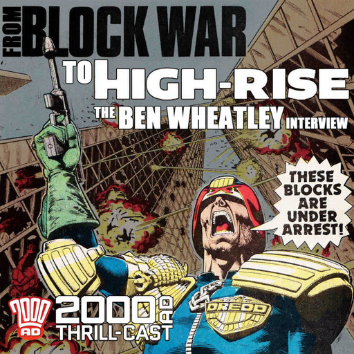 Ben Wheatley - from Block War to High Rise