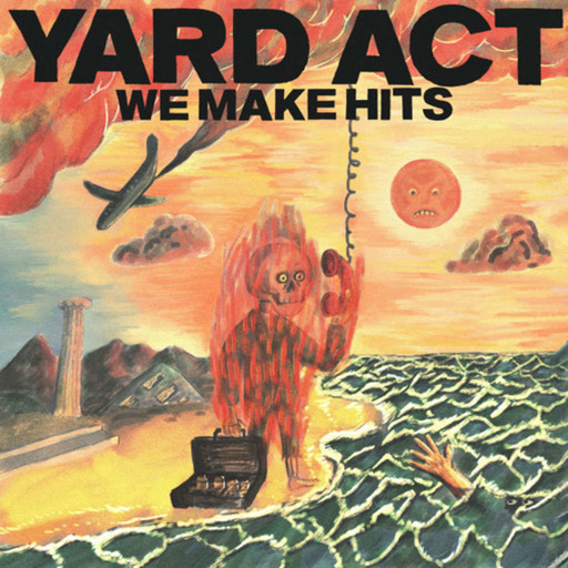 La Nouveauté Musique : We Make Hits de Yard Act