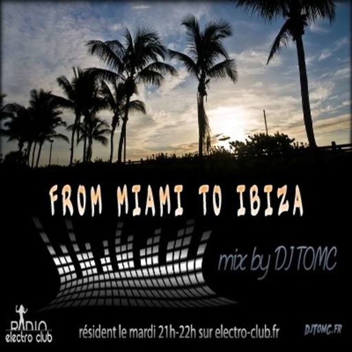 From Miami To Ibiza #31