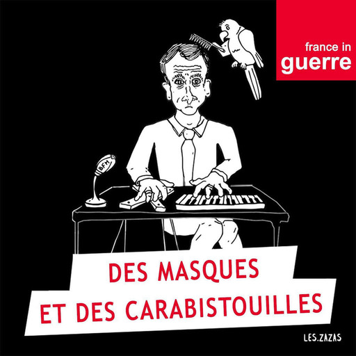 DES MASQUES ET DES CARABISTOUILLES - EP 07 - Opération Résilience