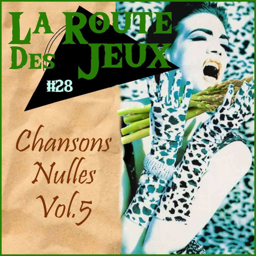 RDJ#28 - Chansons Nulles Volume 5