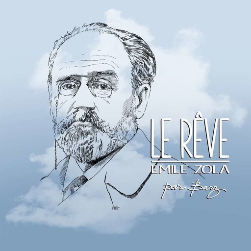 Émile Zola  - Le Rêve - Chapitre 10