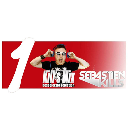 Kills Mix 494 by Sébastien KILLS