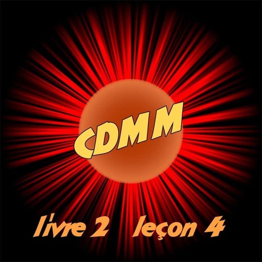 CDMM : Livre 2 - Leçon 4