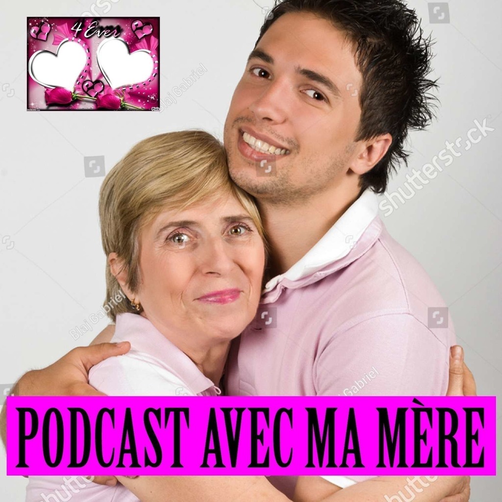 Podcast avec ma mère