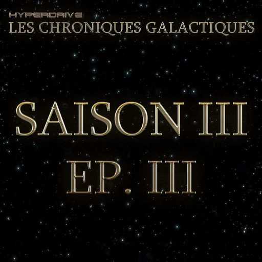 Les Chroniques Galactiques S3 - EP. 3/7 - Baronne du crime