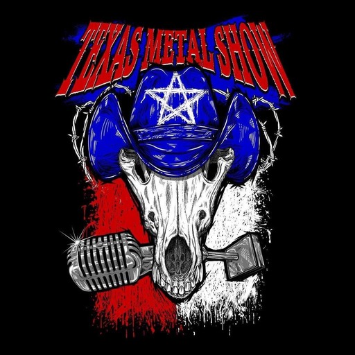 Texas Metal Show Podcast
