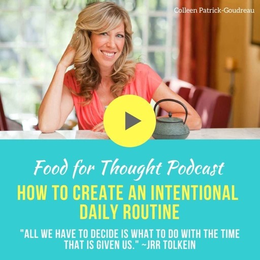 How to Create an Intentional Daily Routine — During Quarantine or Anytime!