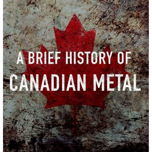 A brief history of Canadian Metal
