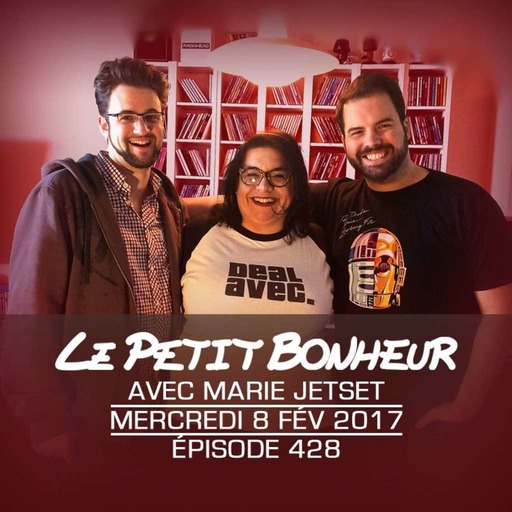 LPB #428 - Marie JetSet - Mer - Polémistes discutables et poignées de mains honorables