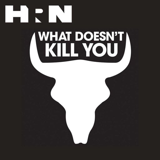 Episode 95: What Doesn’t Kill You 2014