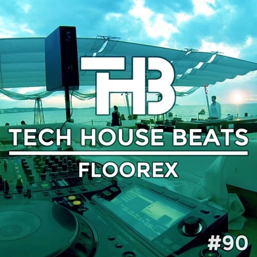 Dj Floorex - Tech House Beats 90