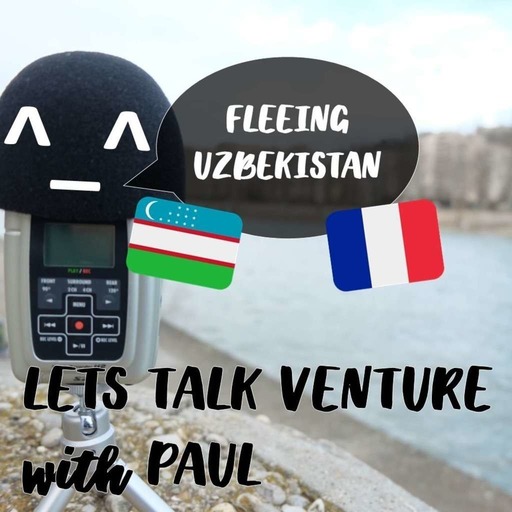 PAUL - Fleeing Uzbakistan (ENG) LETS TALK VENTURE