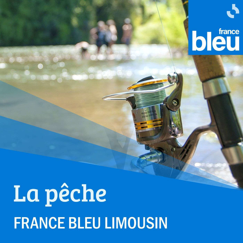 La pêche France Bleu Limousin