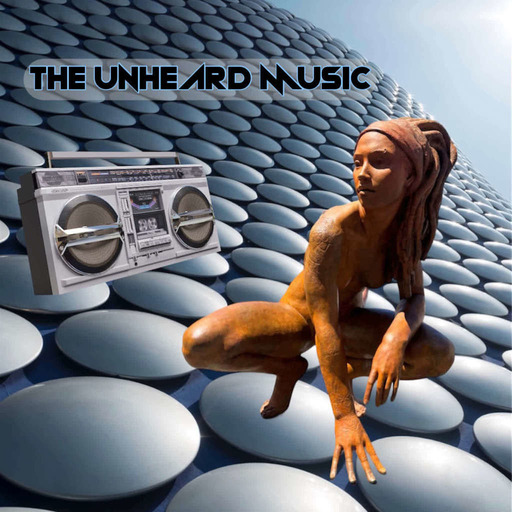 Episode 199: The Unheard Music 8/15/23