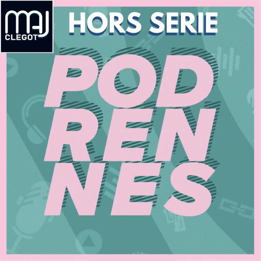 Hors Série - Les Voix de PodRennes 2023