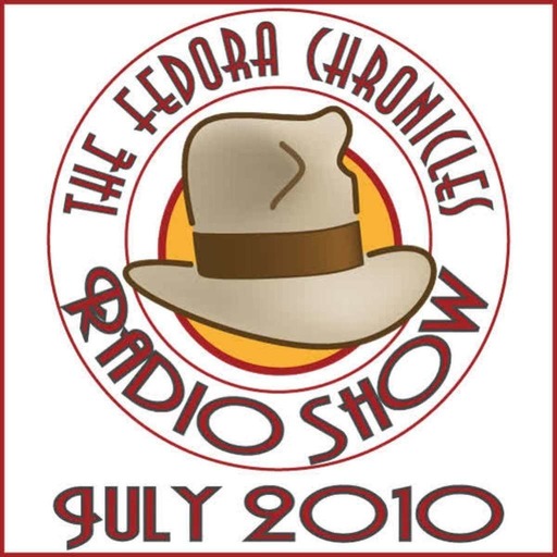Fedora Chronicles Radio Show - July/August 2010